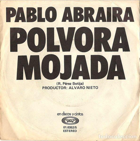 Vinyl records: Pablo Abraira &ndash; Polvora Mojada (Vinyl, Movieplay 01.0352/5)