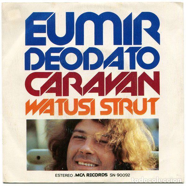 Vinyl-Schallplatten: Eumir Deodato &ndash; Caravan/Watusi Strut (Vinyl, MCA Records SN-90092)