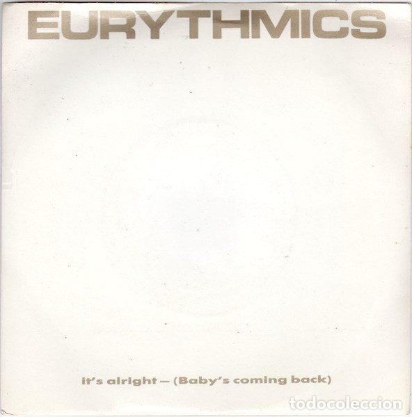 Discos de vinil: Eurythmics &ndash; It's Alright (Baby's Coming Back) (Vinyl, RCA PB40375)
