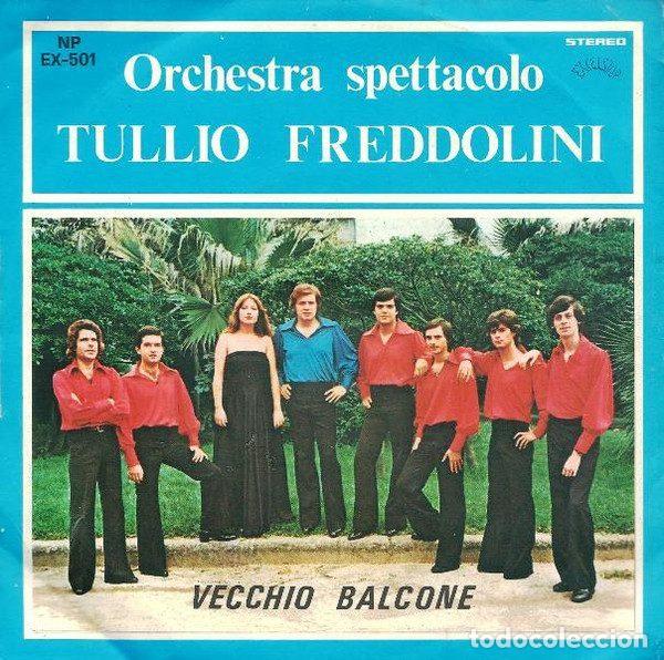 Dischi in vinile: Orchestra Spettacolo Tullio Freddolini &ndash; Vecchio Balcone / Su Venere (Vinyl, Excelsior EX-501)