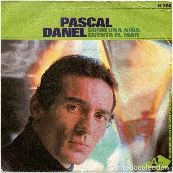 Dischi in vinile: Pascal Danel &ndash; Como Una Ni&ntilde;a (Vinyl, Disc'Az H-205)
