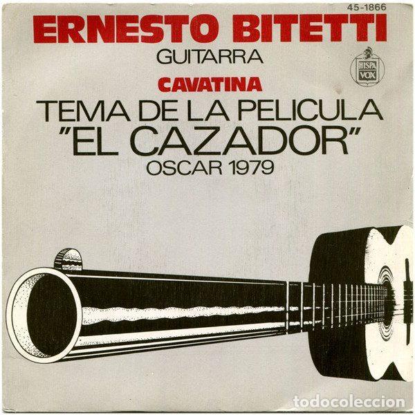 Dischi in vinile: Ernesto Bitetti &ndash; Cavatina - Tema De La Pel&iacute;cula &rdquo;El Cazador&rdquo; - Oscar 1979 (Vinyl, Hispavox...