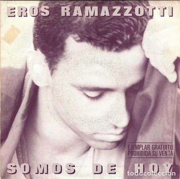 Discos de vinil: Eros Ramazzotti &ndash; Somos De Hoy (Vinyl, Hispavox P-139)