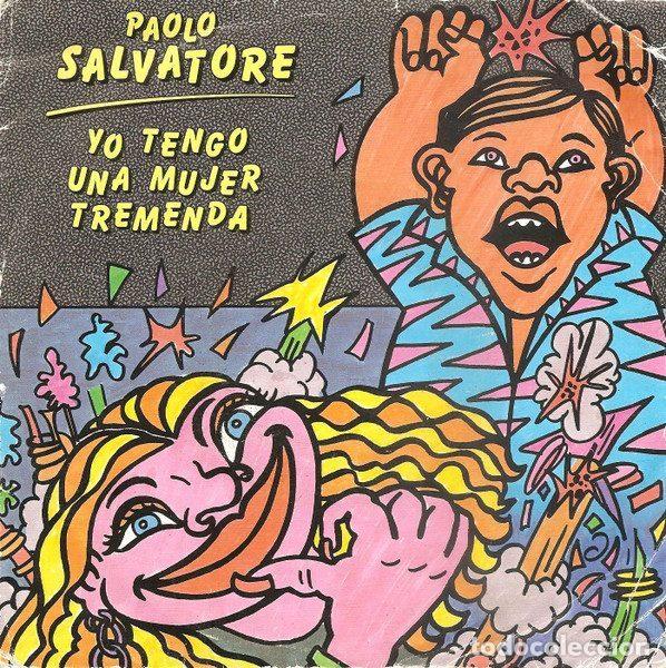 Vinyl-Schallplatten: Paolo Salvatore &ndash; Yo Tengo Una Mujer Tremenda (Vinyl, Hispavox 40 2087 7)