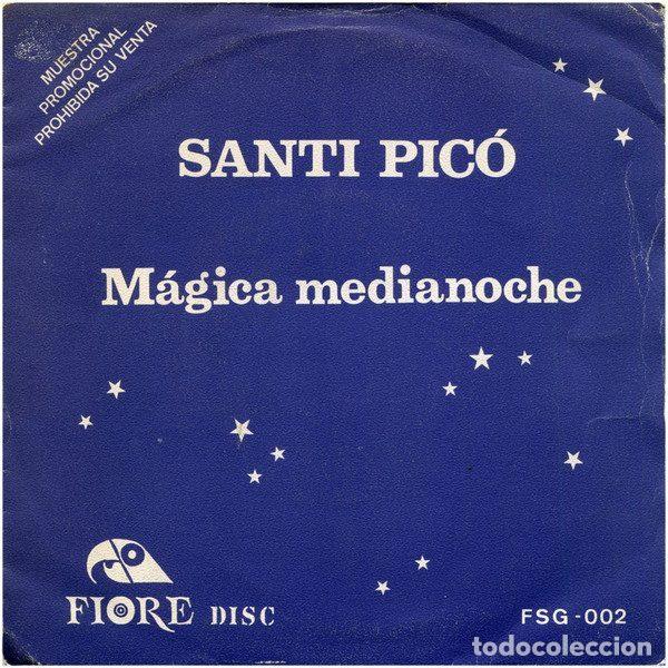 Dischi in vinile: Santi Pic&oacute; &ndash; Magica Medianoche (Vinyl, Fiore Disc FSG 002)