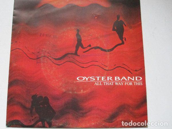 Vinyl records: Oyster Band &ndash; All That Way For This (Vinyl, DRO 1D-0883-3)