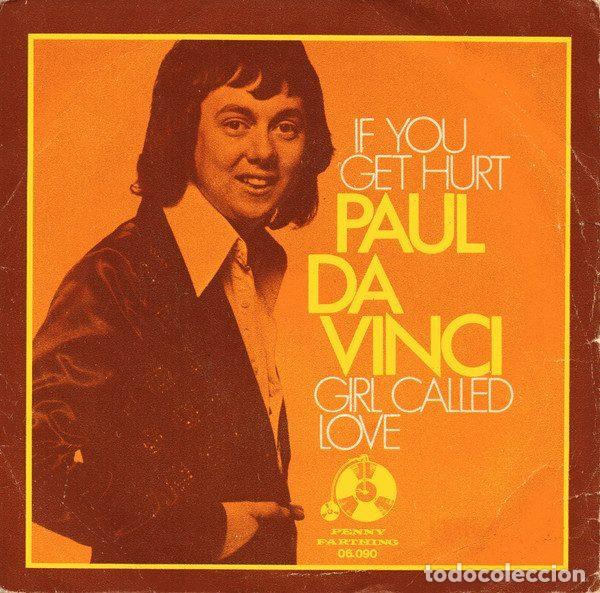 Dischi in vinile: Paul Da Vinci &ndash; If You Get Hurt (Vinyl, Penny Farthing 06.090)