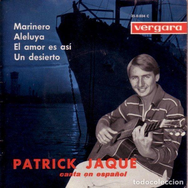 Discos de vinilo: Patrick Jaque &ndash; Canta En Espa&ntilde;ol: Marinero / Aleluya / El Amor Es As&iacute; / Un Desierto (Vinyl,...