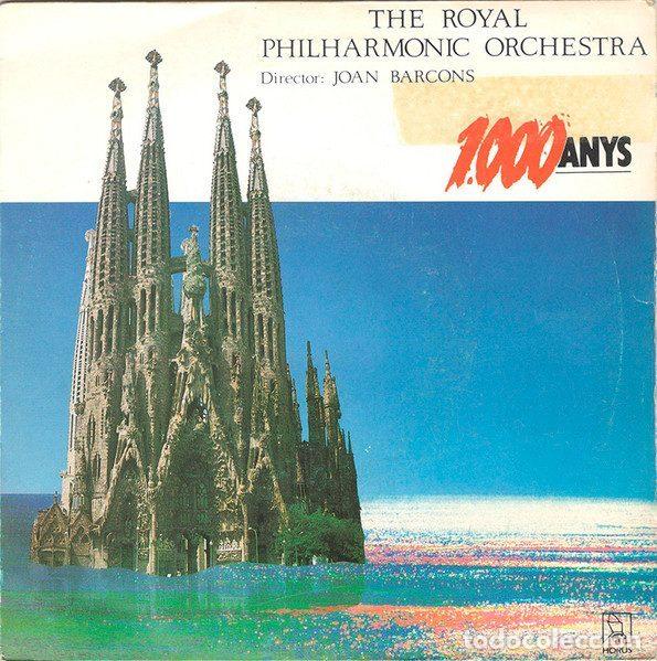 Dischi in vinile: The Royal Philharmonic Orchestra Director: Joan Barcons &ndash; 1.000 Anys (Vinyl, Horus 50.092)