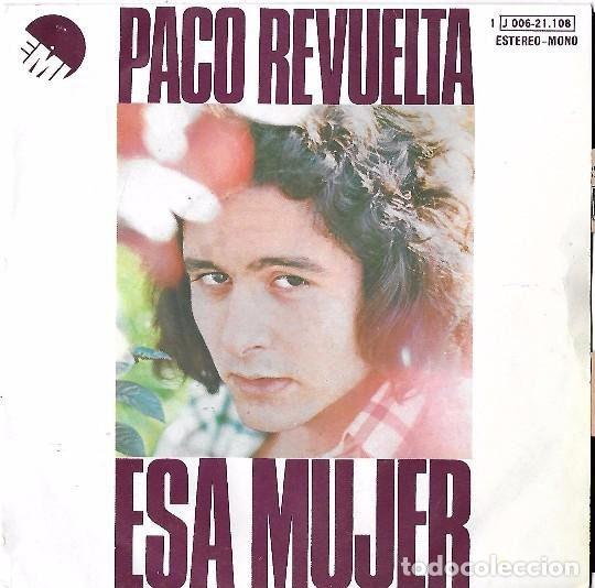 Discos de vinil: Paco Revuelta &ndash; Esa Mujer (Vinyl, EMI 1 J 006-21.108)