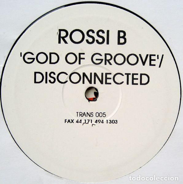 Dischi in vinile: Rossi B. &ndash; God Of Groove / Disconnected (Vinyl, Trans TRANS 005)