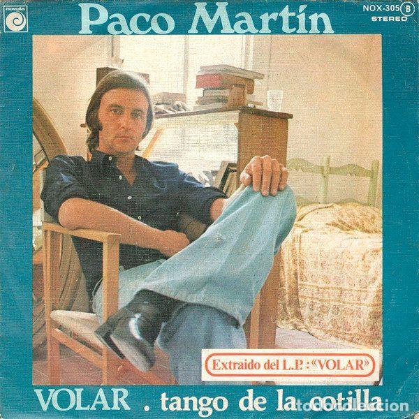 Vinyl-Schallplatten: Paco Mart&iacute;n &ndash; Volar / Tango De La Cotilla (Vinyl, Novola NOX-305)
