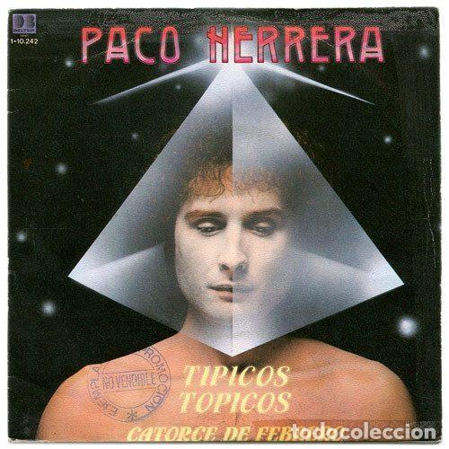 Vinyl records: Paco Herrera &ndash; T&iacute;picos T&oacute;picos / Catorce De Febrero (Vinyl, DB Belter 1-10.242)