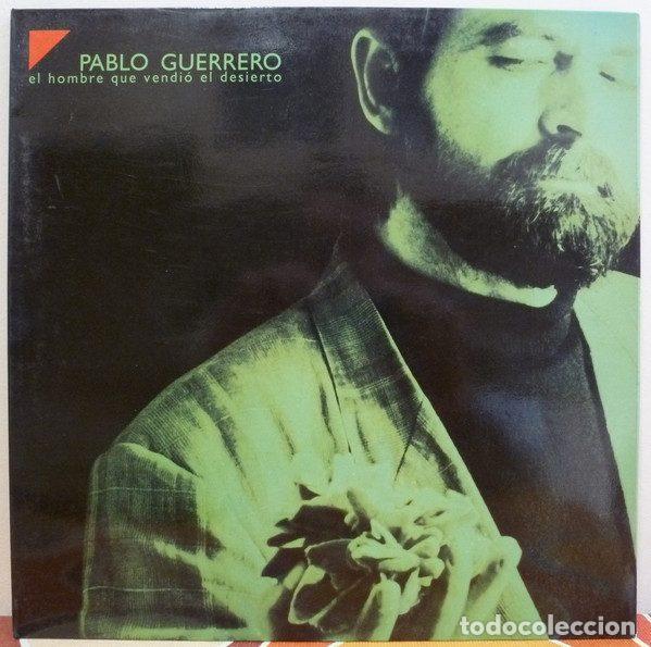 Discos de vinil: Pablo Guerrero &ndash; El Hombre Que Vendi&oacute; El Desierto (Vinyl, Grabaciones Accidentales GA-224)