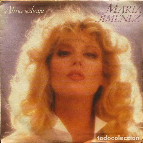 Discos de vinil: Mar&iacute;a Jim&eacute;nez &ndash; Alma Salvaje (Vinyl, Philips 888 470-7)