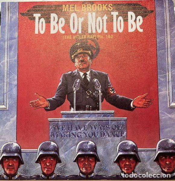 Disques de vinyle: Mel Brooks &ndash; To Be Or Not To Be (The Hitler Rap) (Vinyl, Island Records A-106.087)