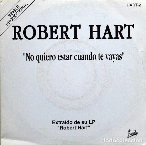 Disques de vinyle: Robert Hart &ndash; No Quiero Estar Cuando Te Vayas (Vinyl, Sanni Records HART-2)