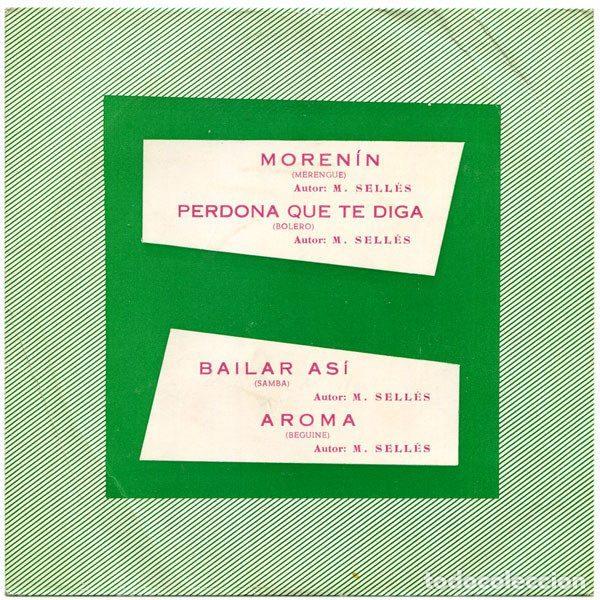 Discos de vinil: Orquesta Maestro Selles &ndash; Moren&iacute;n / Perdona Que Te Diga / Bailar As&iacute; / Aroma (Vinyl, Berta...