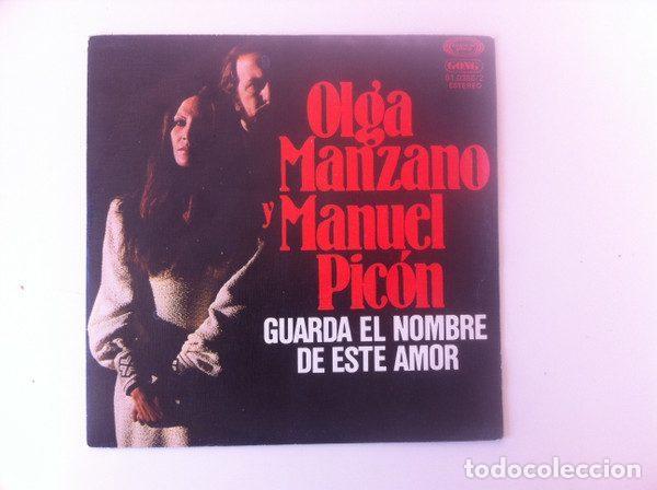 Discos de vinil: Olga Manzano Y Manuel Pic&oacute;n &ndash; Guarda El Nombre De Este Amor / Mu&ntilde;eco De Barro (Vinyl, Movieplay...