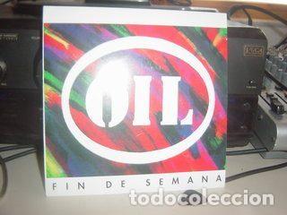 Disques de vinyle: Oil &ndash; Fin De Semana (Vinyl, CFE P-344)
