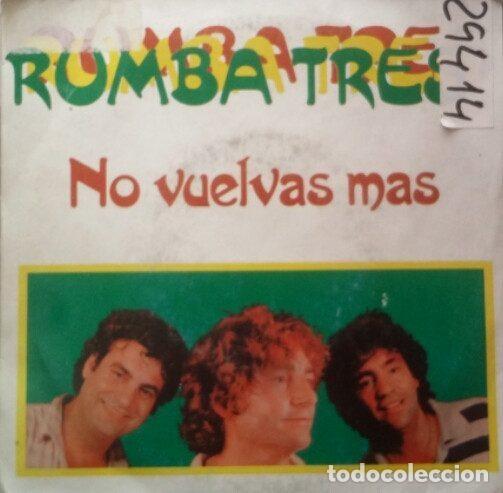 Disques de vinyle: Rumba Tres &ndash; No Vuelvas Mas (Vinyl, PDI A- 10.1377)