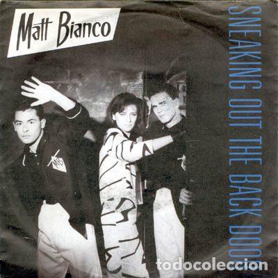 Vinyl records: Matt Bianco &ndash; Sneaking Out The Back Door (Vinyl, WEA 24 9460-7)