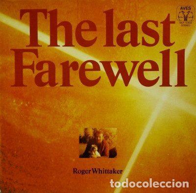 Vinyl-Schallplatten: Roger Whittaker &ndash; The Last Farewell (Vinyl, AVES MLP 15.933)