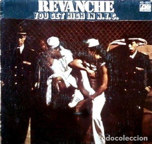 Vinyl-Schallplatten: Revanche &ndash; You Get High In N.Y.C. (Vinyl, Atlantic 45-1917)