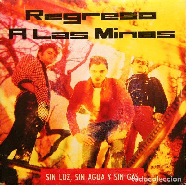 Vinyl-Schallplatten: Regreso A Las Minas &ndash; Sin Luz, Sin Agua Y Sin Gas (Vinyl, WEA 1379)