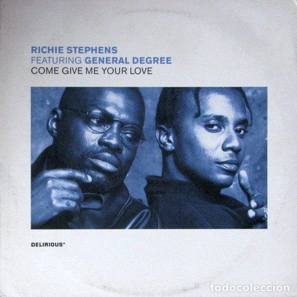 Discos de vinil: Richie Stephens Featuring General Degree &ndash; Come Give Me Your Love (Vinyl, Delirious 74321 45044 1)