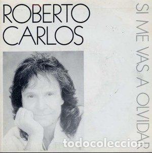 Disques de vinyle: Roberto Carlos &ndash; Si Me Vas A Olvidar (Vinyl, Epic ARIE 2278)