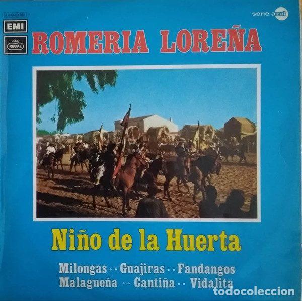 Discos de vinil: Ni&ntilde;o De La Huerta &ndash; Romer&iacute;a Lore&ntilde;a (Vinyl, Regal 1 J 040-20.965)