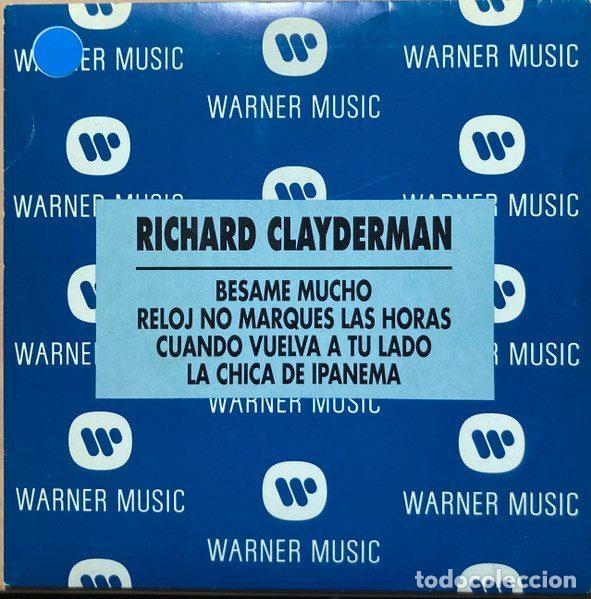 Discos de vinil: Richard Clayderman &ndash; Besame Mucho / Reloj No Marques Las Horas / Cuando Vuelva A Tu Lado / La...
