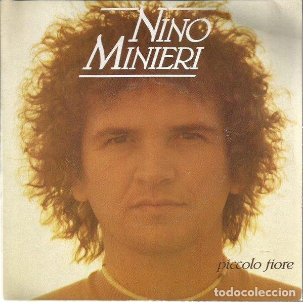 Dischi in vinile: Nino Minieri &ndash; Piccolo Fiore (Vinyl, Edigsa 01S0582 1)