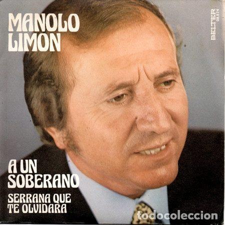 Vinyl-Schallplatten: Manolo Lim&oacute;n &ndash; A Un Soberano / Serrana Que Te Olvidara (Vinyl, Belter 08-574)