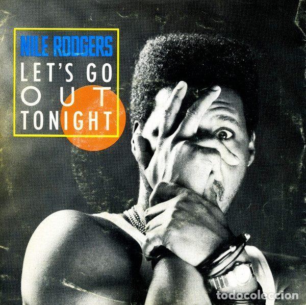 Discos de vinil: Nile Rodgers &ndash; Let's Go Out Tonight (Vinyl, Warner Bros. Records S 929 049-7)
