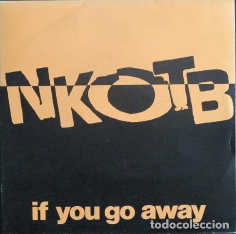 Discos de vinil: NKOTB &ndash; If You Go Away (Vinyl, CBS/Sony ARIC 0089)