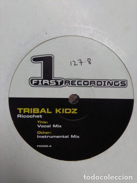 Disques de vinyle: Tribal Kidz &ndash; Ricochet (Vinyl, First Recordings FR 002)