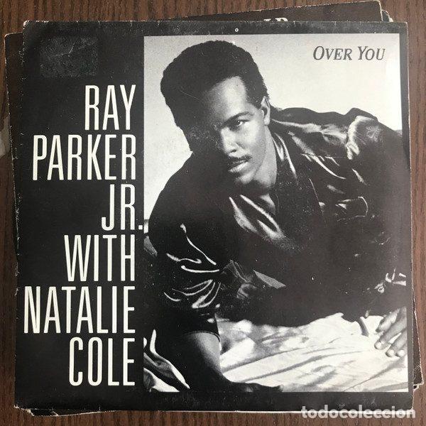 Vinyl-Schallplatten: Ray Parker Jr. with Natalie Cole &ndash; Over You (Vinyl, Geffen Records 904)