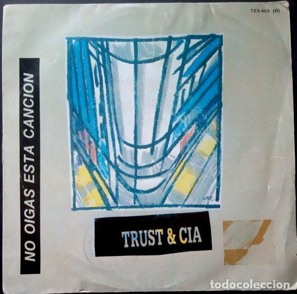 Vinyl records: Trust & Cia &ndash; No Oigas Est&aacute; Cancion (Vinyl, Zafiro TES-403)