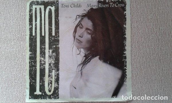 Disques de vinyle: Toni Childs &ndash; Many Rivers To Cross (Vinyl, A&M Records 390424-7)
