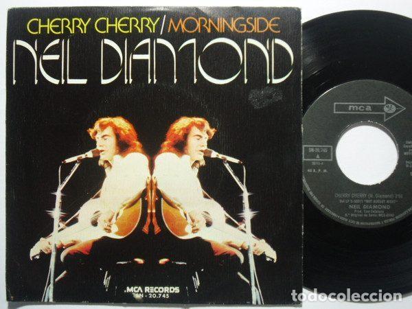 Discos de vinilo: Neil Diamond &ndash; Cherry Cherry / Morningside (Vinyl, MCA Records SN-20.745)