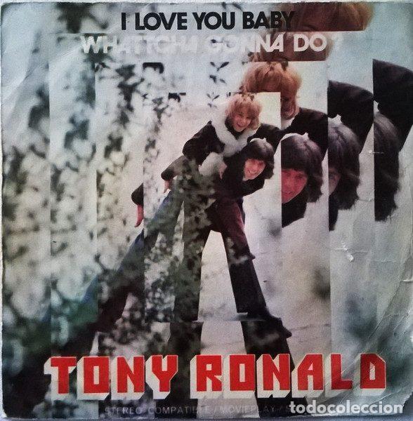 Vinyl records: Tony Ronald &ndash; I Love You Baby / Wattcha Gonna Do? (Vinyl, Movieplay SN-20.621)