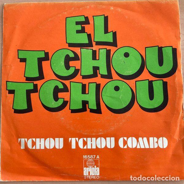 Discos de vinilo: Tchou Tchou Combo &ndash; El Tchou Tchou (Vinyl, Ariola 16587 A) - Foto 1