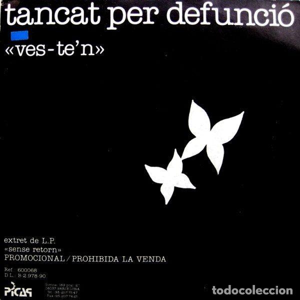Discos de vinilo: Tancat Per Defunci&oacute; &ndash; Ves-te'n (Vinyl, Picap 600068)