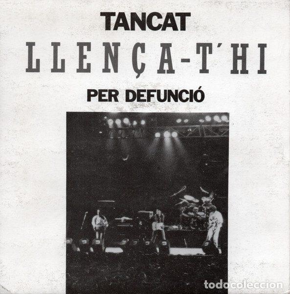 Vinyl records: Tancat Per Defunci&oacute; &ndash; Llen&ccedil;a-t'hi (Vinyl, Picap 60 0114)