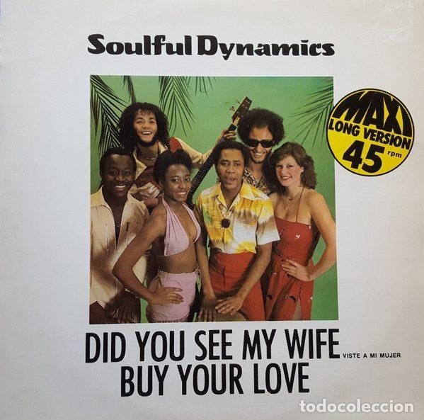 Discos de vinil: Soulful Dynamics &ndash; Did You See My Wife = Viste A Mi Mujer / Buy Your Love (Vinyl, Mercury 6400 556)