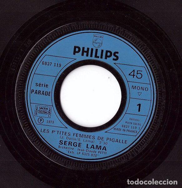 Discos de vinil: Serge Lama &ndash; Les P'tites Femmes De Pigalle / Les Glycines (Vinyl, Philips 6837 119)