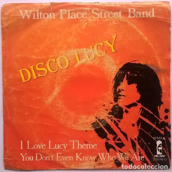 Vinyl records: Wilton Place Street Band &ndash; Disco Lucy (I Love Lucy Theme) (Vinyl, Island Records 17517-A)