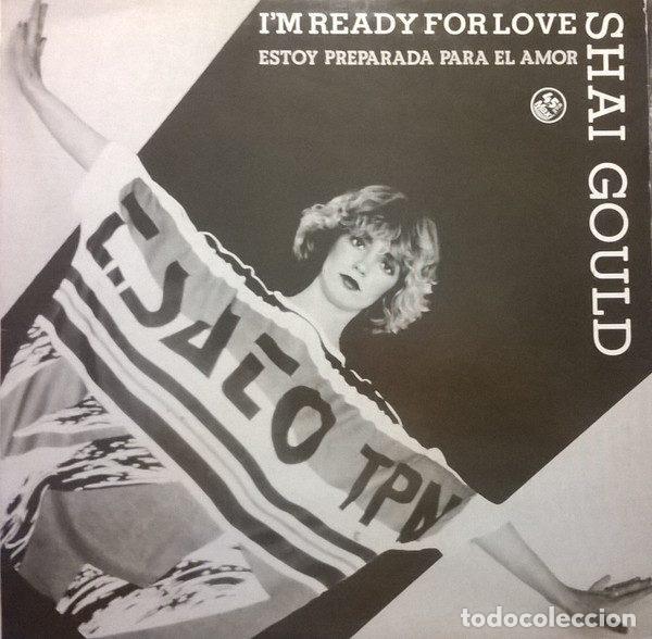 Vinyl records: Shai Gould &ndash; I'm Ready For Love (Special Club Mix 12&rdquo;) (Vinyl, Victoria VIC-275)